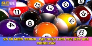 Xổ Số Miền Trung - Cập Nhật Liên Tục, Kết Quả Chính Xác